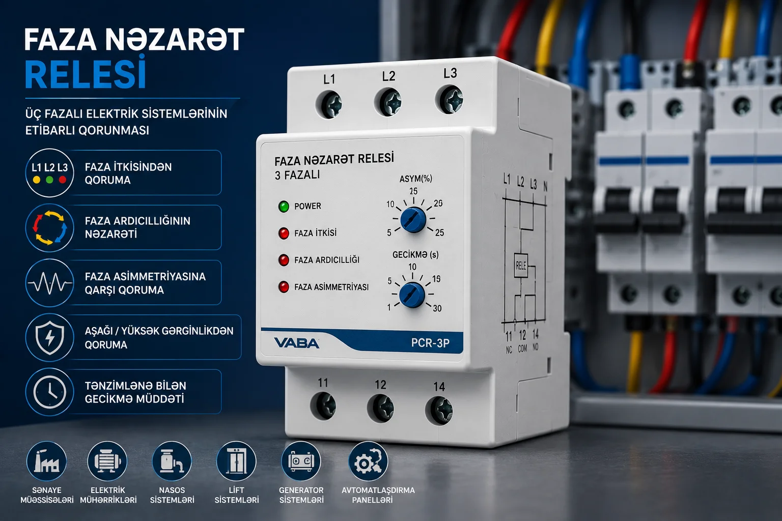 Faza Nəzarət Releləri Nədir? Necə İşləyir və Harada İstifadə Olunur?